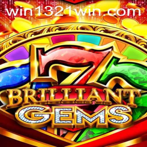 Discover the Dazzling World of BrilliantGems with 1321Win