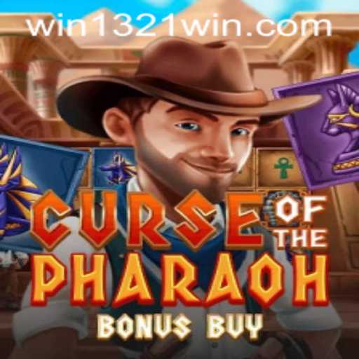 Unraveling the Mysteries of Curse of the Pharaoh Bonus Buy and the 1321Win Adventure