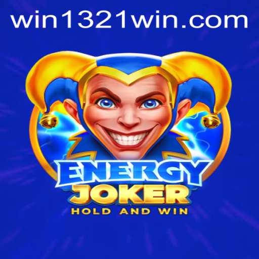 Discover the Thrills of EnergyJoker: The Game Taking the World by Storm with 1321Win