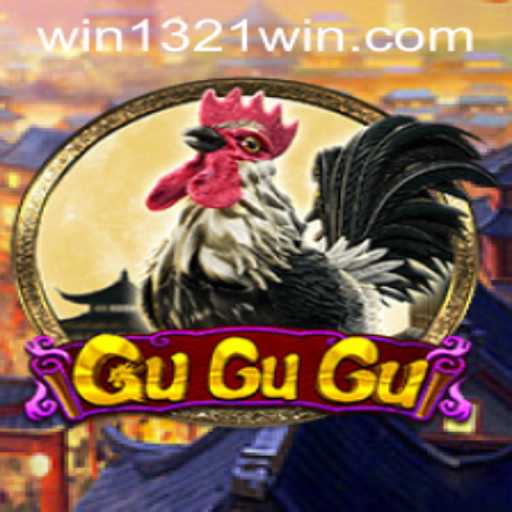 Exploring the Thrilling World of GuGuGu and the Power of 1321Win