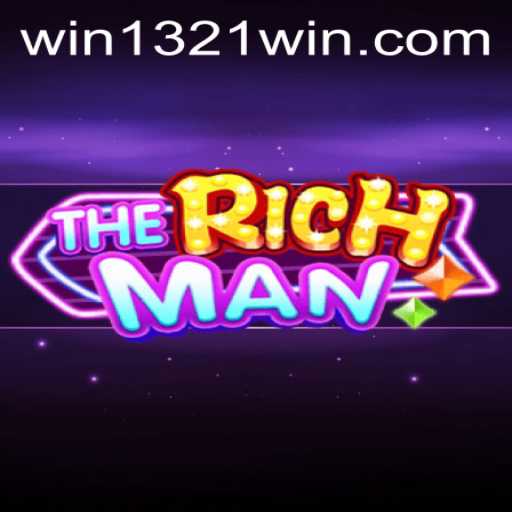 Exploring 'TheRichMan': A New Era of Strategic Gaming with 1321Win