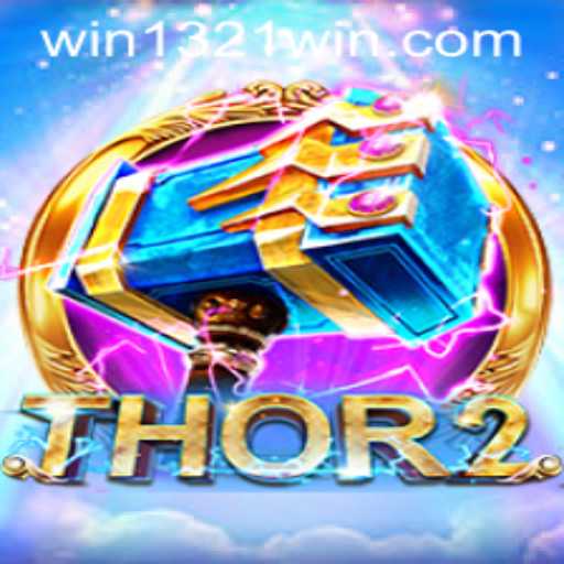 Experience Mythical Adventures with Thor2: Mastering the Game with 1321Win