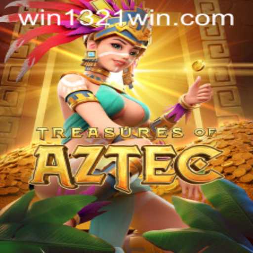 Treasures of Aztec: Unveiling the Secrets of 1321Win